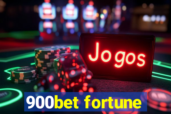 900bet fortune